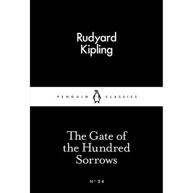 Книга The Gate of the Hundred Sorrows - Rudyard Kipling Penguin (9780141398068)